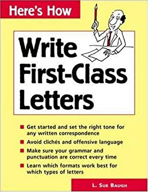 Here's How : Write First-Class Letters
