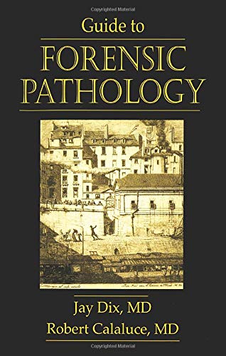 Guide to Forensic Pathology