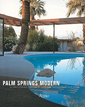 Palm Springs Modern : Houses in the California Desert
