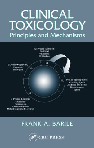 Clinical Toxicology : Principles and Mechanisms