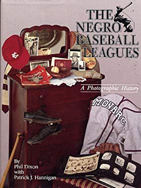 The Negro Baseball Leagues : A Photographic History