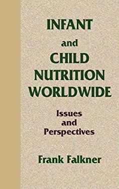 Infant and Child Nutrition Worldwide : Issues and Perspectives