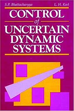 Control of Uncertain Dynamic Systems