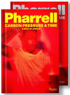 Pharrell: Carbon, Pressure and Time : A Book of Jewels