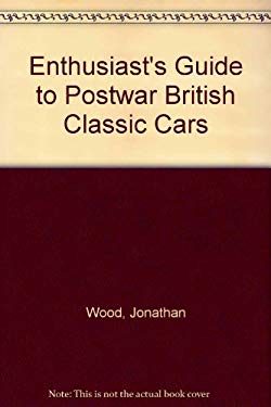 The Enthusiast's Guide to British Postwar Classic Cars
