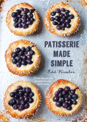 Patisserie Made Simple : Patisserie Made Simple