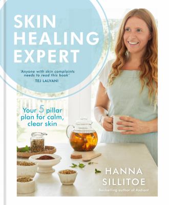 Skin Healing Expert : Your 5 Pillar Plan for Calm, Clear Skin