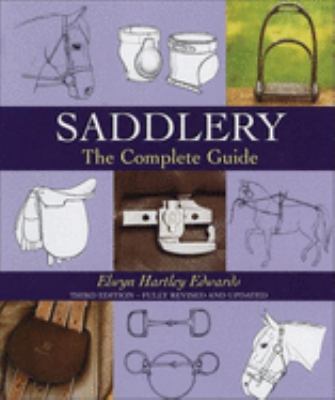 Saddlery : The Complete Guide