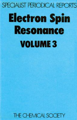 Electron Spin Resonance : Volume 3