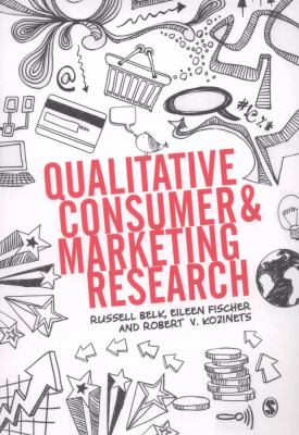 Qualitative Consumer and Marketing Research
