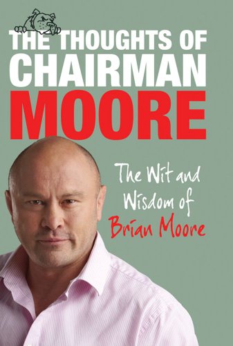 The Wit and Widsom of Brian Moore