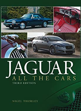 Jaguar : All the Cars - 3rd Edition