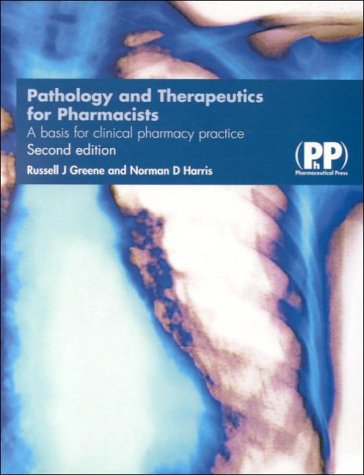 Pathology and Therapeutics for Pharmacists : A Basis for Clinical Pharmacy Practice