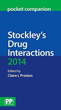 Stockley's Drug Interactions Pocket Companion 2014