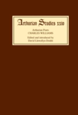 Arthurian Poets : Charles Williams
