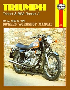Triumph Trident and BSA Rocket 3 Owners Workshop Manual, No. 136 : '69-'75