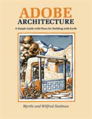 Adobe Architecture : How to Build Your Own Home