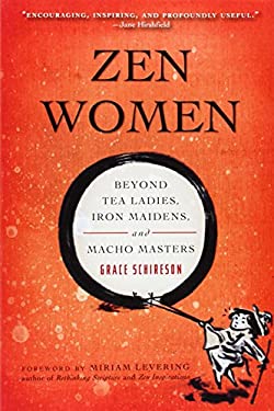 Zen Women : Beyond Tea Ladies, Iron Maidens, and Macho Masters