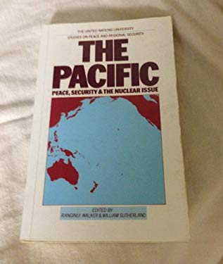 The Pacific : Peace, Security and the Nuclear Issue
