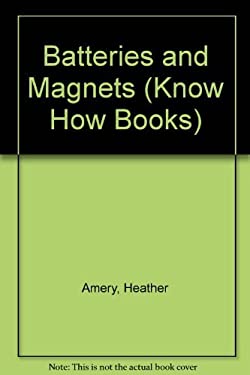 Batteries and Magnets