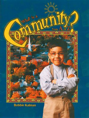 What Is a Community? From A to Z