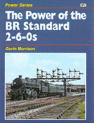 Power of the Br Standard 2-6-0's