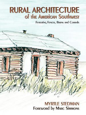 Rural Architecture of Northern New Mexico and Southern Colorado : A Guide