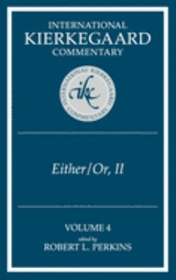 Either/or II Pt. II : International Kierkegaard Commentary