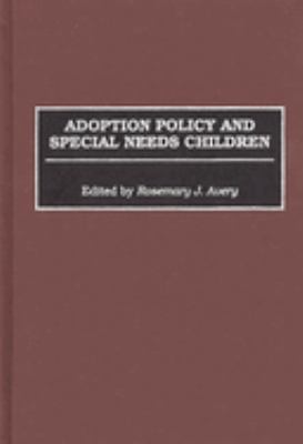 Adoption Policy and Special Needs Children