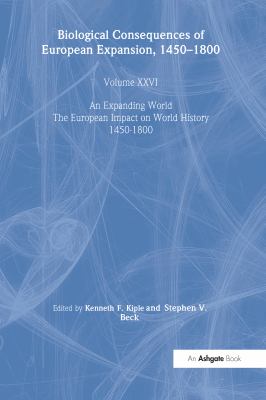 Biological Consequences of the European Expansion, 1450-1800