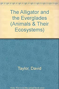 Alligator and The Everglades