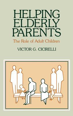 Helping Elderly Parents : The Role of Adult Children