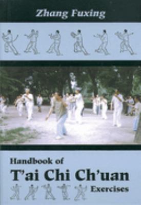 Handbook of T'ai Chi Ch'uan Exercises