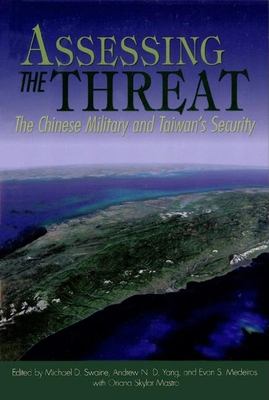 Assessing the Threat : The Chinese Military and Taiwan's Security