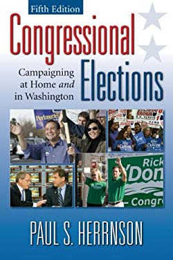 Congressional Elections : Campaigning at Home and in Washington