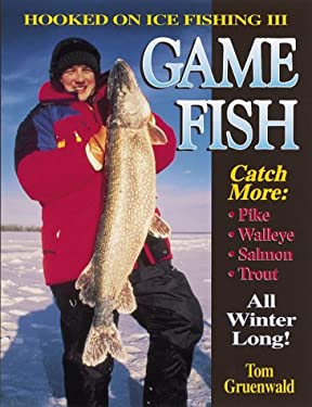 Hooked on Ice Fishing Vol. III : Gamefish