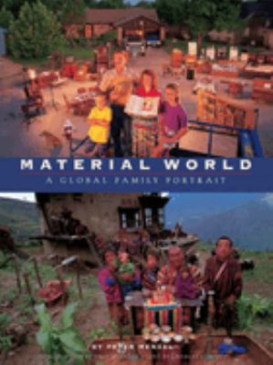 Material World : A Global Family Portrait