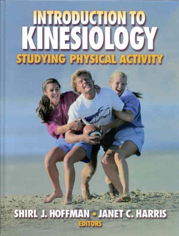 Introduction to Kinesiology : Studying Physical Activity