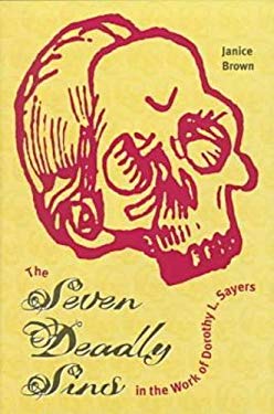 The Seven Deadly Sins in the Work of Dorothy L. Sayers