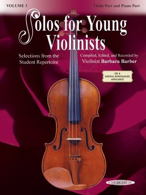Solos for Young Violinists, Vol 3 : Selections from the Student Repertoire