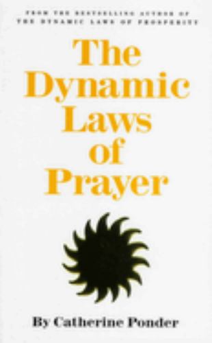 The Dynamic Laws of Prayer