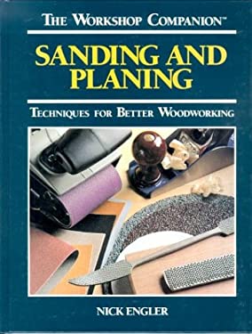 Sanding and Planing