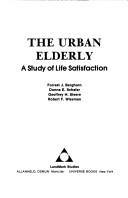 The Urban Elderly : A Study of Life Satisfaction