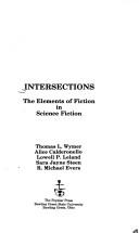 Intersections : The Elements of Fiction in Science Fiction