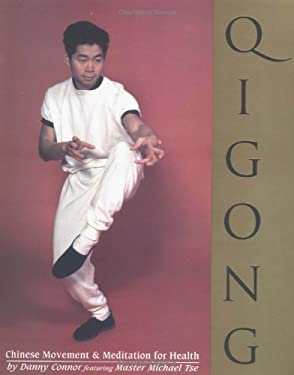 Qigong : Chinese Movement and Meditation for Health