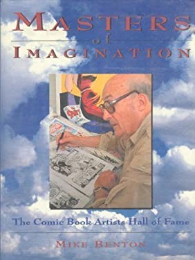 Master of Imagination : The Comic Book Artists Hall of Fame