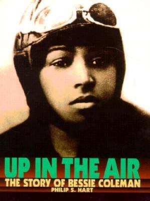Up in the Air : The Story of Bessie Coleman