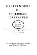 Masterworks of Children's Literature Vols. III & IV : The Middle Period, 1740-1836