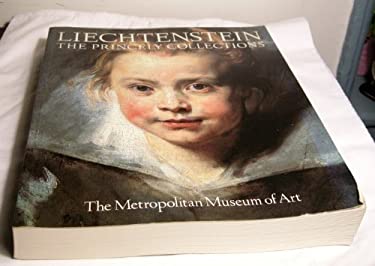 Liechtenstein : The Princely Collections