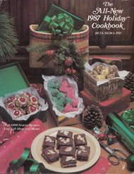 The All-New 1987 Holiday Cookbook : Over 1,000 Festive Recipes, Easy Gift Ideas and Menus